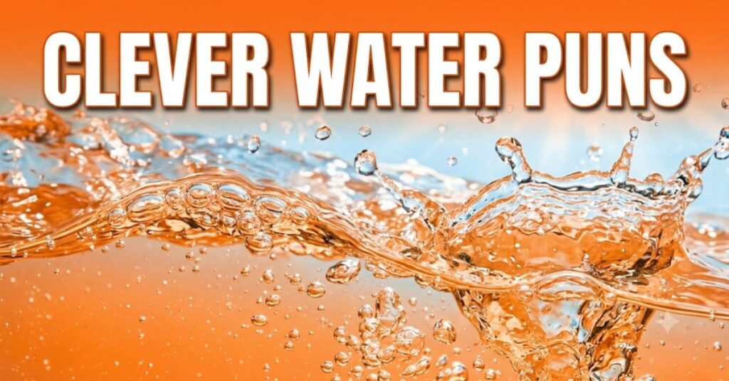Water Puns 